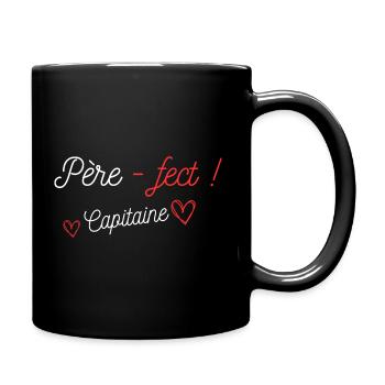 Père-fect ! Capitaine (grade) - Mug uni - noir - Droite