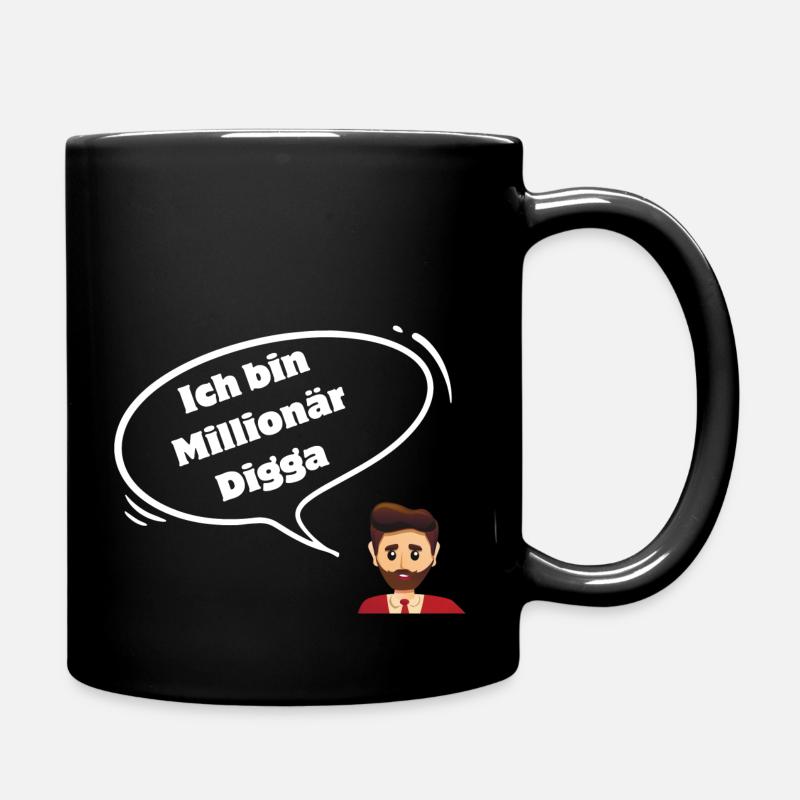 Ich bin Millionär Digga - Tasse einfarbig - Schwarz