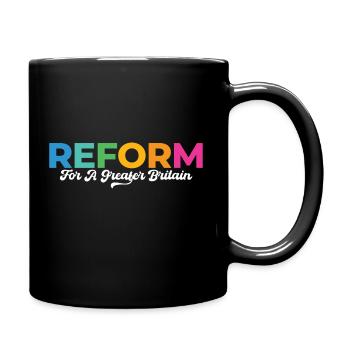 Reform, For A Greater Britain - Full Colour Mug - black - Right