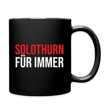 Solothurn Unzerstörbar Für Immer Design - Tasse einfarbig - Schwarz - Rechts