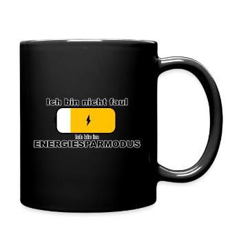 I'm not lazy - I'm in power saving mode - Full Colour Mug - black - Right