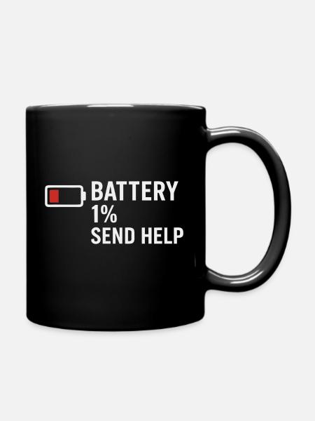 Batterie 1 % - Envoyer de l’aide | Grognement matinal - Mug uni - noir