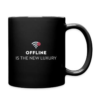 Offline Is The New Luxury digital detox Spruch - Tasse einfarbig - Schwarz - Rechts