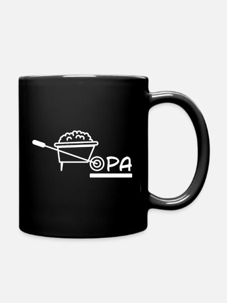 Opa Schubkarren Gartenarbeit - Tasse einfarbig - Schwarz