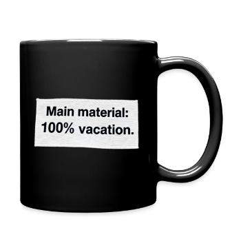 100% Urlaub – Tropische Auszeit - Tasse einfarbig - Schwarz - Rechts