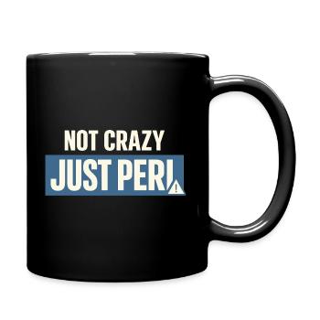Perimenopause Humor Perimenopause - Tasse einfarbig - Schwarz - Rechts
