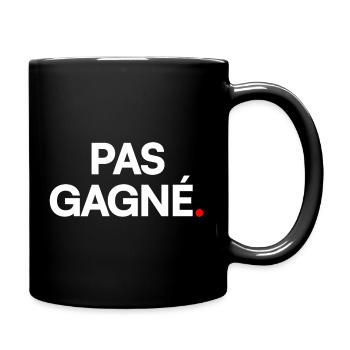 Pas gagné - Mug uni - noir - Droite