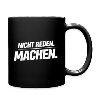 Nicht reden machen T-Shirt Männer Spruch Arbeit Ha - Tasse einfarbig - Schwarz - Rechts