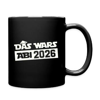 DAS WARS Abi 2026 - Tasse einfarbig - Schwarz - Rechts
