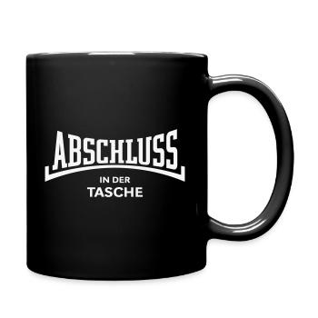 Abschluss In Der Tasche! (Schulabschluss Konkav W) - Tasse einfarbig - Schwarz - Rechts