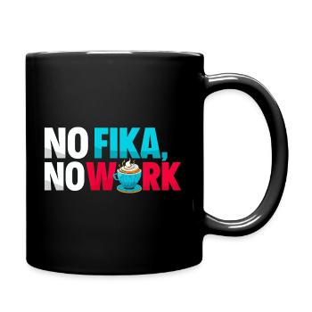 No Fika No Work - Typographie de la pause café suédoise - Mug uni - noir - Droite