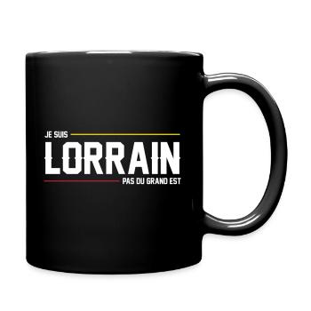 Je Suis Lorrain Pas Du Grand Est T-Shirt Cadeau... - Mug uni - noir - Droite