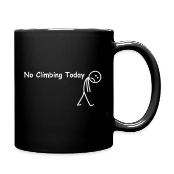 Heute kein Klettern – lustiger Kletterer - Tasse einfarbig - Schwarz - Rechts