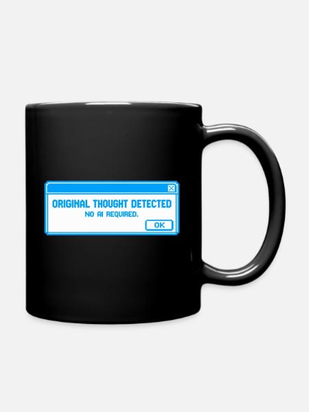 Ursprünglicher Gedanke erkannt – Anti-KI-Schlam - Tasse einfarbig - Schwarz