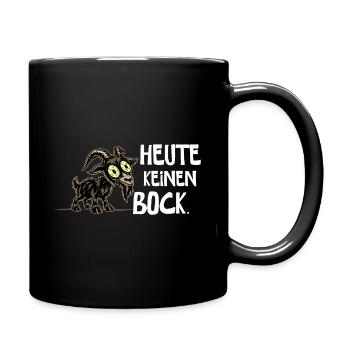 Heute keinen Bock – Lustiger Spruch zur Arbeit - Tasse einfarbig - Schwarz - Rechts