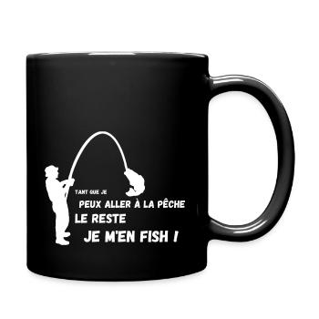 Tant que je peux aller à la pêche je m en fiche - Mug uni - noir - Droite