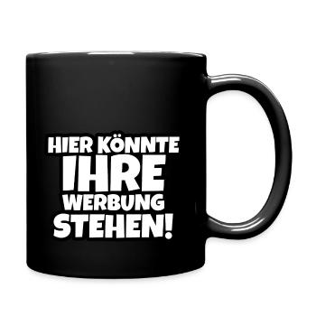 Hier könnte Ihre Werbung Stehen - Tasse einfarbig - Schwarz - Rechts