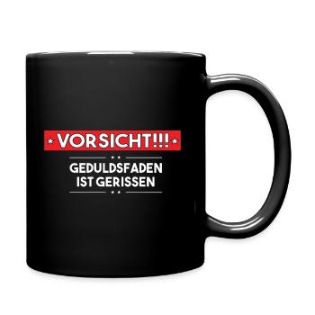 Außer Betrieb Geduldsfaden gerissen Geschenk - Tasse einfarbig - Schwarz - Rechts