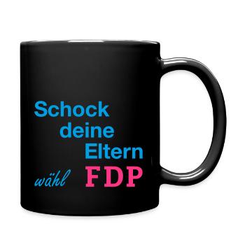 Schock deine Eltern wähl FDP - Tasse einfarbig - Schwarz - Rechts