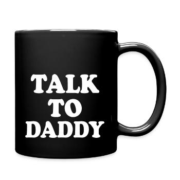 Talk to daddy - Full Colour Mug - black - Right