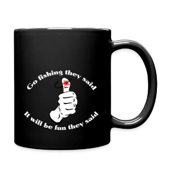 go fishing they said - funny - Tasse einfarbig - Schwarz - Rechts
