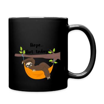 nope not today sloth design - Tasse einfarbig - Schwarz - Rechts