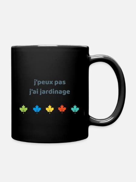 j'peux pas j ai jardinage - Mug uni - noir
