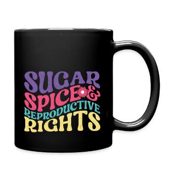 Sugar Spice And Reproductive Rights 4th Of July - Mug uni - noir - Droite