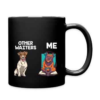Funny Cute Dog Other Waiters Me - Tasse einfarbig - Schwarz - Rechts