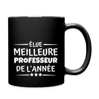 élue meilleure professeur / femme professeur - Mug uni - noir - Droite