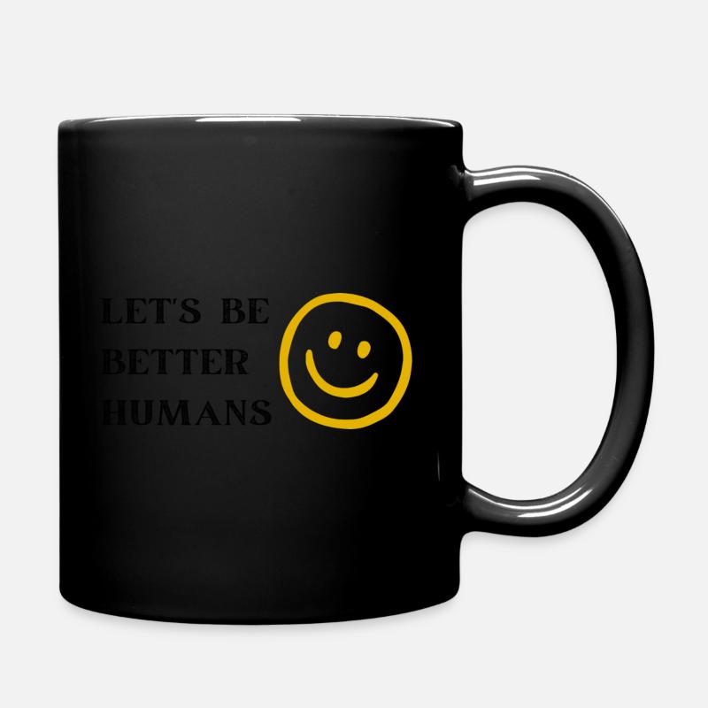 Soyons de meilleurs humains - Mug uni - noir