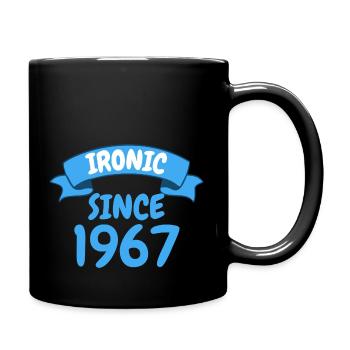 Ironisch seit 1967 Party Geschenk 56. Geburtstag - Tasse einfarbig - Schwarz - Rechts
