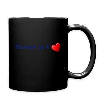 maman je t aime - Mug uni - noir - Droite