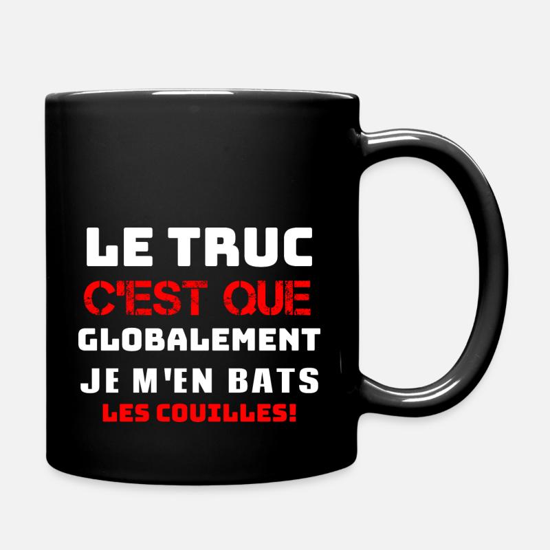 JE M'en BATS les COUILLES ! - Mug uni - noir