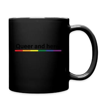 Queer and here - Full Colour Mug - black - Right