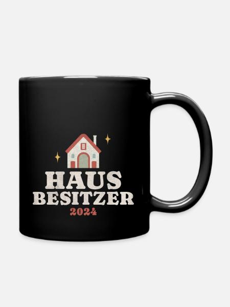 Hausbesitzer 2024 - Tasse einfarbig - Schwarz