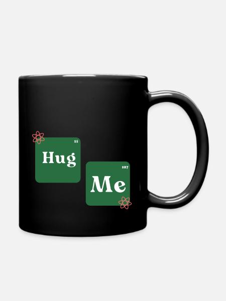hug me - Tasse einfarbig - Schwarz