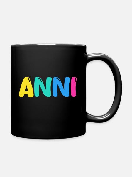 Name - Anni - Tasse einfarbig - Schwarz