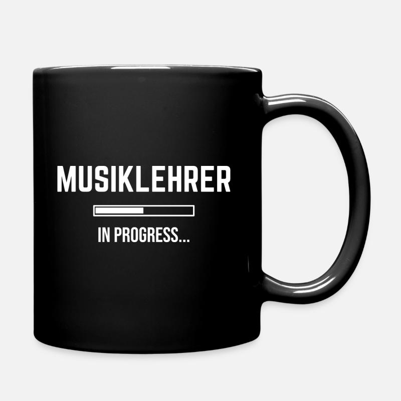 Musiklehrer In Progress - Tasse einfarbig - Schwarz