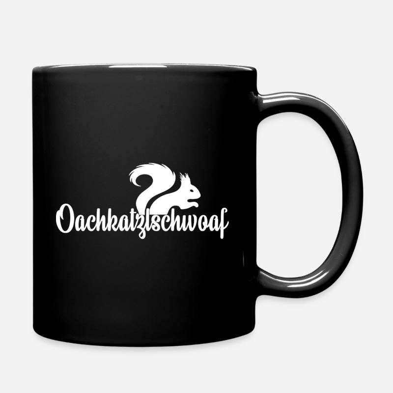Oachkatzlschwoaf  - Tasse einfarbig - Schwarz