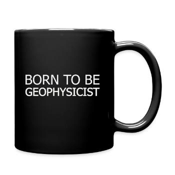 Geophysicist Born To Be Geophysics - Tasse einfarbig - Schwarz - Rechts