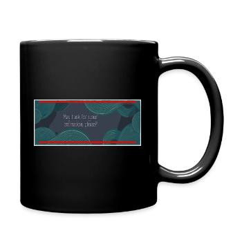 Puis-je vous demander votre estimation, s’il vous plaît ? - Mug uni - noir - Droite