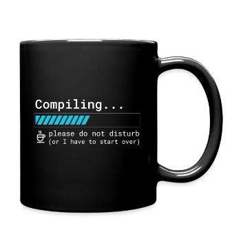 Lustiges Programmierer T-Shirt - Compiling Please  - Tasse einfarbig - Schwarz - Rechts