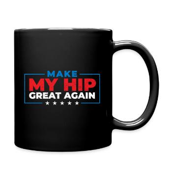 Remplacement de hanche pour rendre ma hanche géniale - Mug uni - noir - Droite
