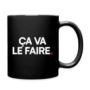 Ça va le faire - Mug uni - noir - Droite