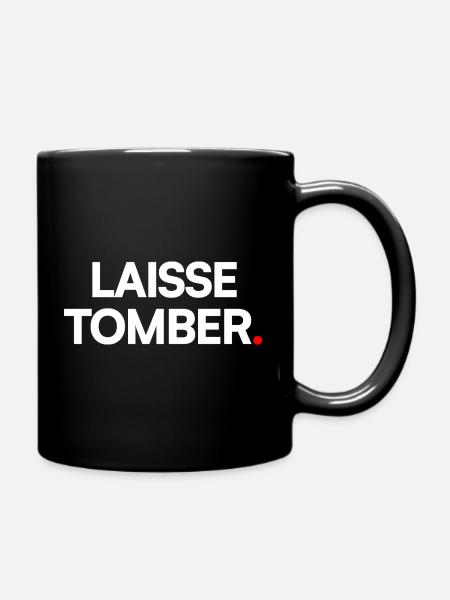 Lass es fallen - Tasse einfarbig - Schwarz