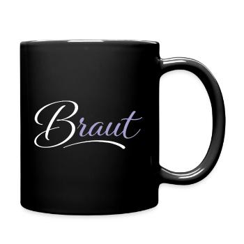 Braut - Tasse einfarbig - Schwarz - Rechts