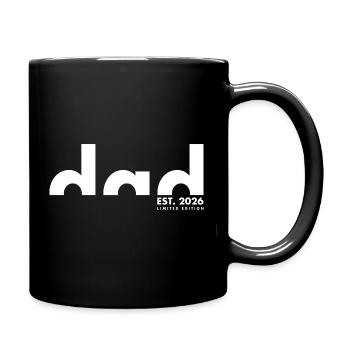 Dad Est. 2026 Limited edition | Vater | Vatertag - Tasse einfarbig - Schwarz - Rechts