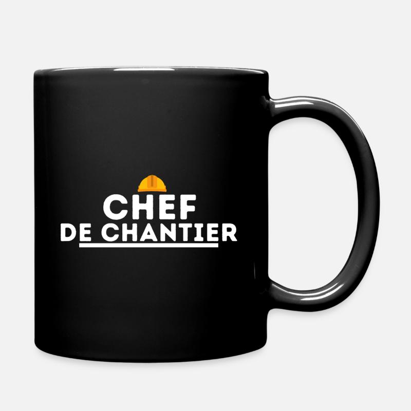 Chef de chantier. cadeau chef de chantier travaux - Mug uni - noir