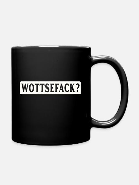 Wottsefack! WTF - Tasse einfarbig - Schwarz